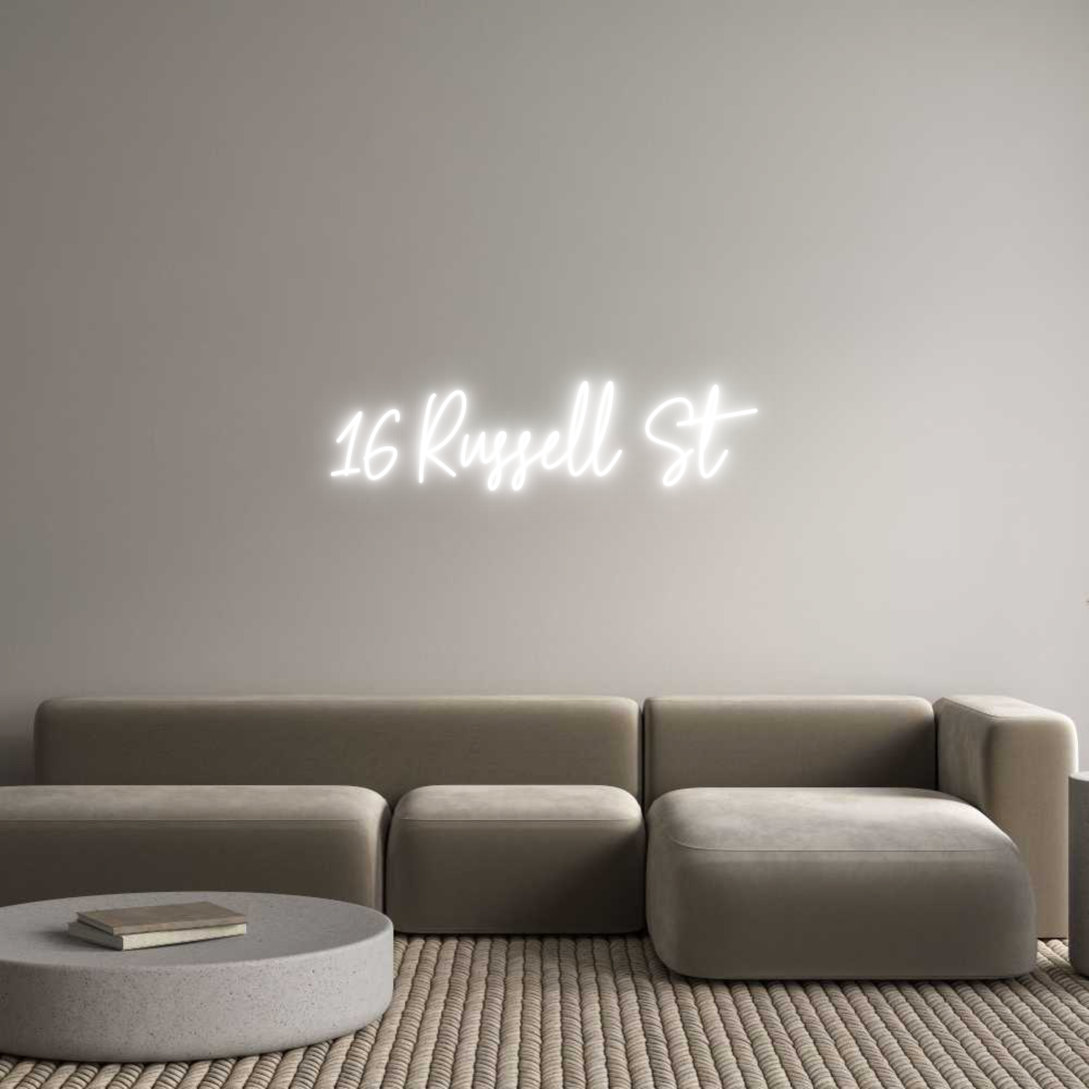 Custom Neon Text - 16 Russell St