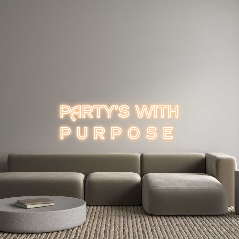 Custom Neon Text - PARTY’S WITH
...
