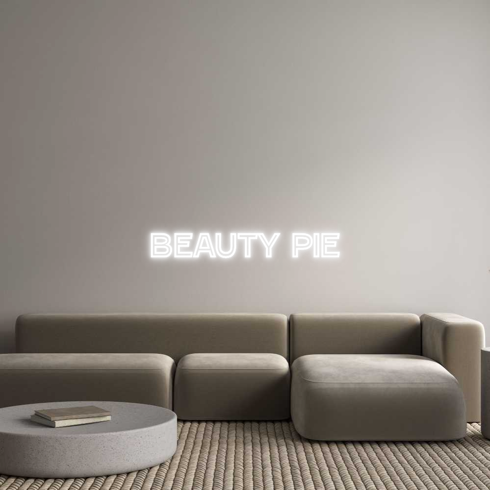Custom Neon Text - Beauty Pie