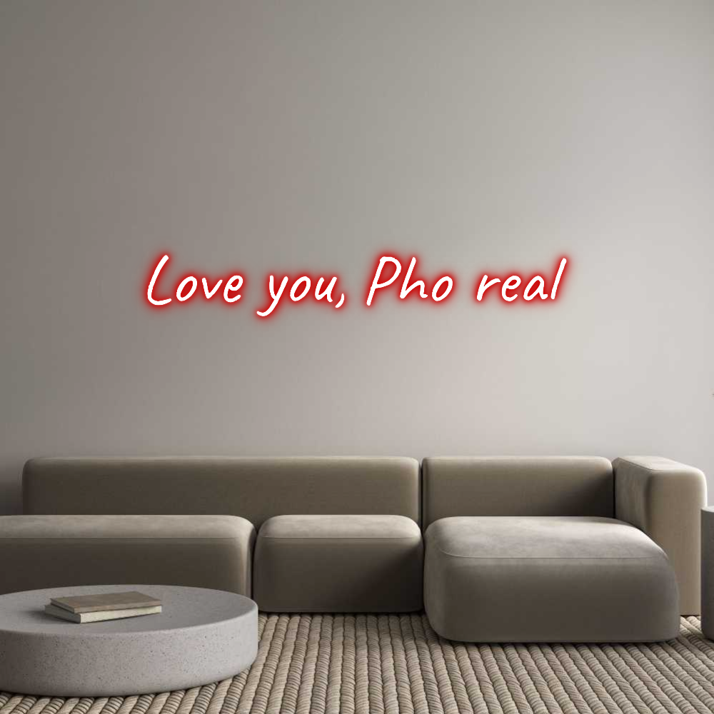 Custom Neon Text - Love you, Pho...
