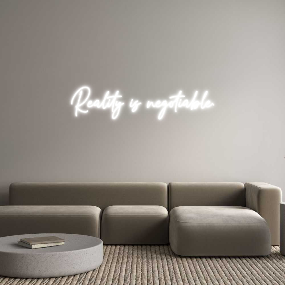 Custom Neon Text - Reality is ne...