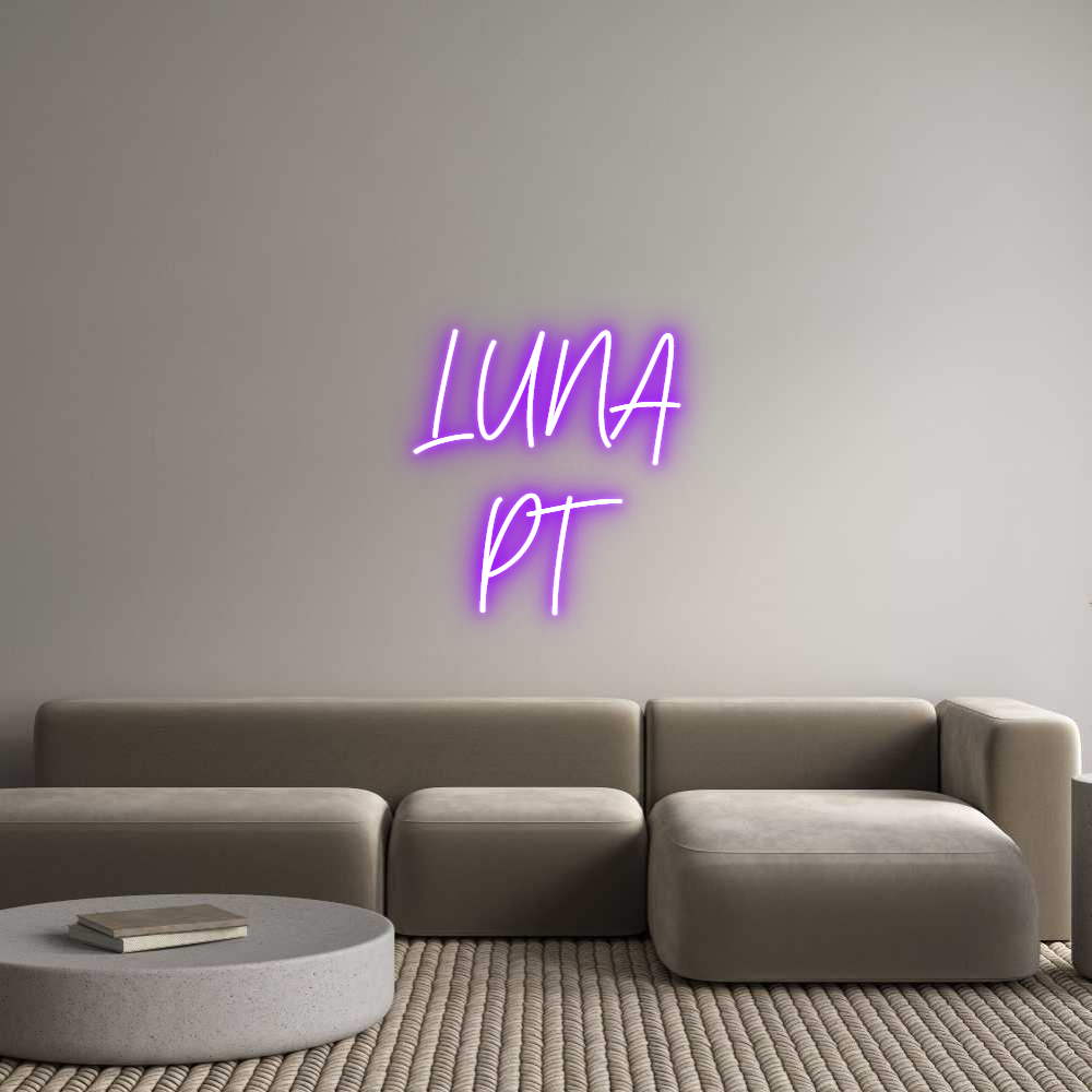 Custom Neon Text - LUNA
PT